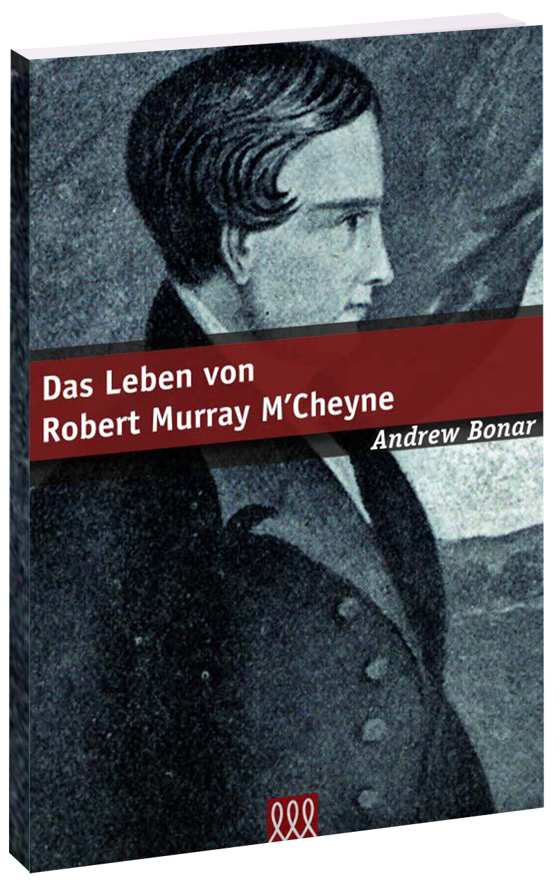 Das Leben von Robert Murrey M`Cheyne