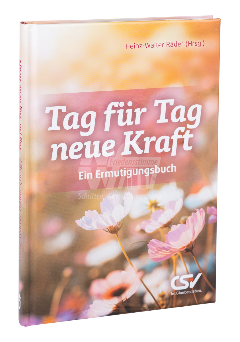 Tag für Tag neue Kraft